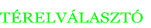 TÉRELVÁLASZTÓ
