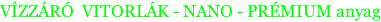 VÍZZÁRÓ  VITORLÁK - NANO - PRÉMIUM anyag